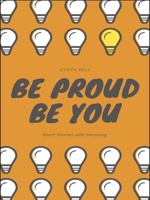 cover image of Be Proud Be You